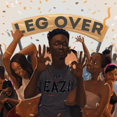 Download Mr Eazi – Leg Over